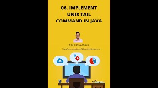 32 - Implement UNIX tail command in Java - PROBLEM STATEMENT