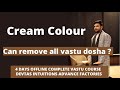 Why cream color doesn’t create vastu dosha? Base of All element Earth. Learn vastu shastra online