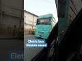 electric bus hmm sound #shorts #ytshorts