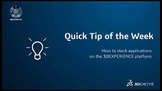 Quick Tips | Work Bench Stacking | DASSAULT SYSTEMES 3DEXCITE