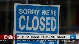Peel Region unwilling to reopen on province's timeline