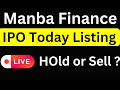 Manba finance ipo listing ! manba finance ipo listing live strategy