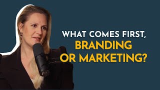 What Comes First, Branding or Marketing? | Brands Through Stories