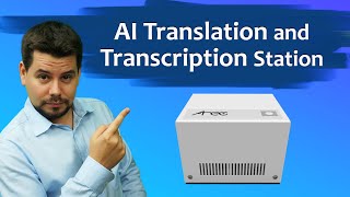 AREC KS-CC1: AI Translation and Transcription Station Launch