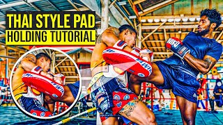 Thai Style Muay Thai Pad Holding Crash Course!