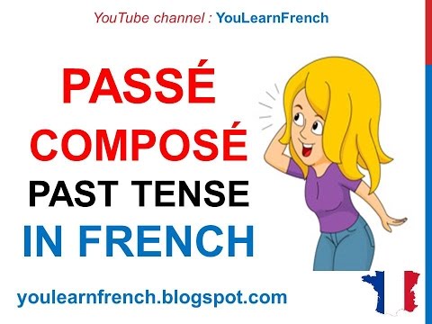 French Lesson 51 - Le Passé Composé Compound PAST TENSE Verbs ...