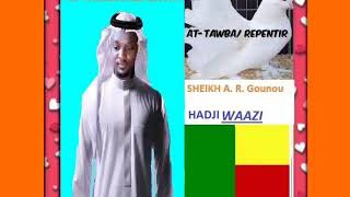 DJOUGOU AT-TAWBA: Repentir 679 Sheichk A. R. G. KHOUTBA🔺 LES DROITS DU COUPLE 22/11/2019-25/03/1441