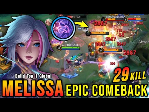 COMEBACK!! 29 Kills Melissa Hard Carry, almost WILD!! – Building the Top 1 Global Melissa MLBB