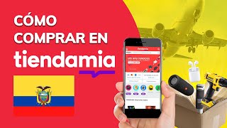 Cómo comprar en Tiendamia desde Ecuador | 2022