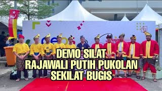 DEMO SILAT RAJAWALI PUTIH PUKOLAN SEKILAT BUGIS DI MAJLIS MB SELANGOR