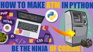 How to make ATM in python ? Learn Python ll Python project ll