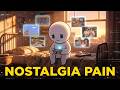 Why Nostalgia Feels So Good… And So Painful