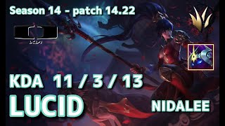 【KRサーバー/M1】DK Lucid ニダリー(Nidalee) VS ヴィエゴ(Viego) JG - Patch14.22 KR Ranked【LoL】