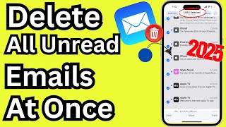 How To Delete All Unread Emails On iPhone (iOS 18.3) | iPhone 16 (Pro, Pro Max), 15, 14, 13