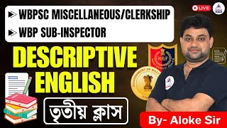 WBPSC MISCELLANEOUS/CLERKSIP/WBP SUB-INSPECTOR || DESCRIPTIVE ENGLISH || CLASS 3 #english #psc #wbp