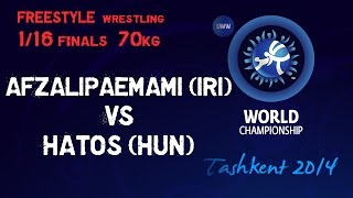 1/16 Final - Freestyle Wrestling 74 kg - R. AFZALIPAEMAMI (IRI) vs G. HATOS (HUN) - Tashkent 2014