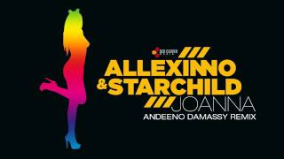 Allexinno  Starchild   Joanna Andeeno Damassy remix