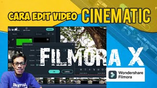 Cara Edit Video Cinematic di Filmora X