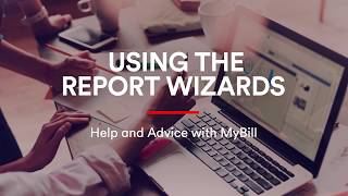 MyBill - Using The Reports Wizard