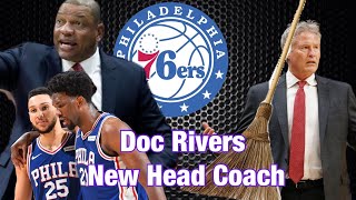 Philadelphia Sixers Hire Doc Rivers As Head Coach! Your Gonna See The Best Joel Embiid & Ben Simmons