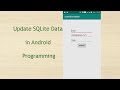Update Data in SQLite  Database for Android Programming