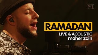 Maher Zain - Ramadan (English Version) | The Best of Maher Zain Live & Acoustic