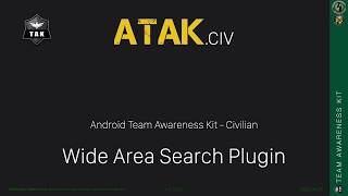 ATAK/CivTAK Wide Area Search Plugin (WASP)