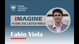 Imagine, visions for a better world - Interview with Fabio Viola