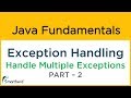 Java Exception Handling. Handle Multiple Exceptions. Java Tutorial #20.2