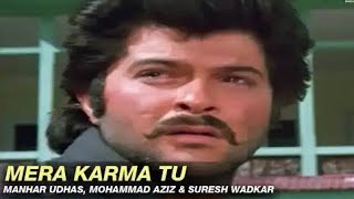 Har Karam Apna Karenge | Karma | Dilip Kumar, Anil Kapoor/Mohammad Aziz, Suresh Wadkar, Manhar Udhas