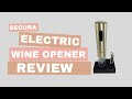 Reviewing the Secura Electric Wine Opener