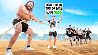 Beat the Worlds Strongest Man in Tug of War, Win $500