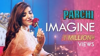 Imagine | Mika Singh \u0026 Keka Goshal | Parchi 2018