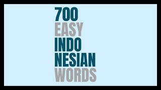 700 EASY INDONESIAN WORDS