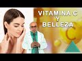 Vitamina C y Belleza