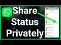 How To Show WhatsApp Status To Only One Person