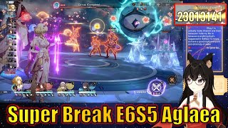 E6S5 Aglaea but SUPER BREAK??? Cyclical DU P8 (Trimmer + Wish Star)