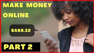 How to Make Money Online in Kenya | Online Jobs in Kenya Part 2