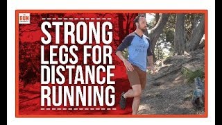 Strength Training for Distance Runners | 3 Exercises for Strong Legs