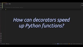How can decorators #speed up Python functions? Boost Your Python #functions Decorators for Caching