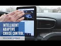 Intelligent Adaptive Cruise Control | Feature Friday