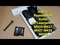 How To Replace ADF Roller on HP Laserjet Pro M426 M427 M428 M429 M377 M277 M281 Printer