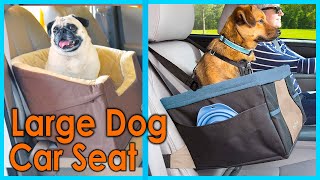 Best Large Dog Car Seat 2021 [Top 5 Picks]
