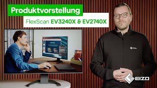 Produktvorstellung: 4K Office-Monitore EIZO FlexScan EV3240X \u0026 EV2740X