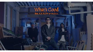 STOCK - What's good feat. K.K FLOW & M.O.J.I. (Produced by RESORT DOPE)