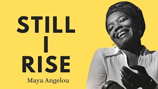 “Still I Rise”: A Powerful Poem by Maya Angelou