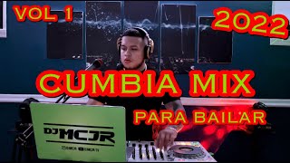 CUMBIA MIX 2022 PARA BAILAR 🔥🔥 VOL 1 DJMCJR 💃