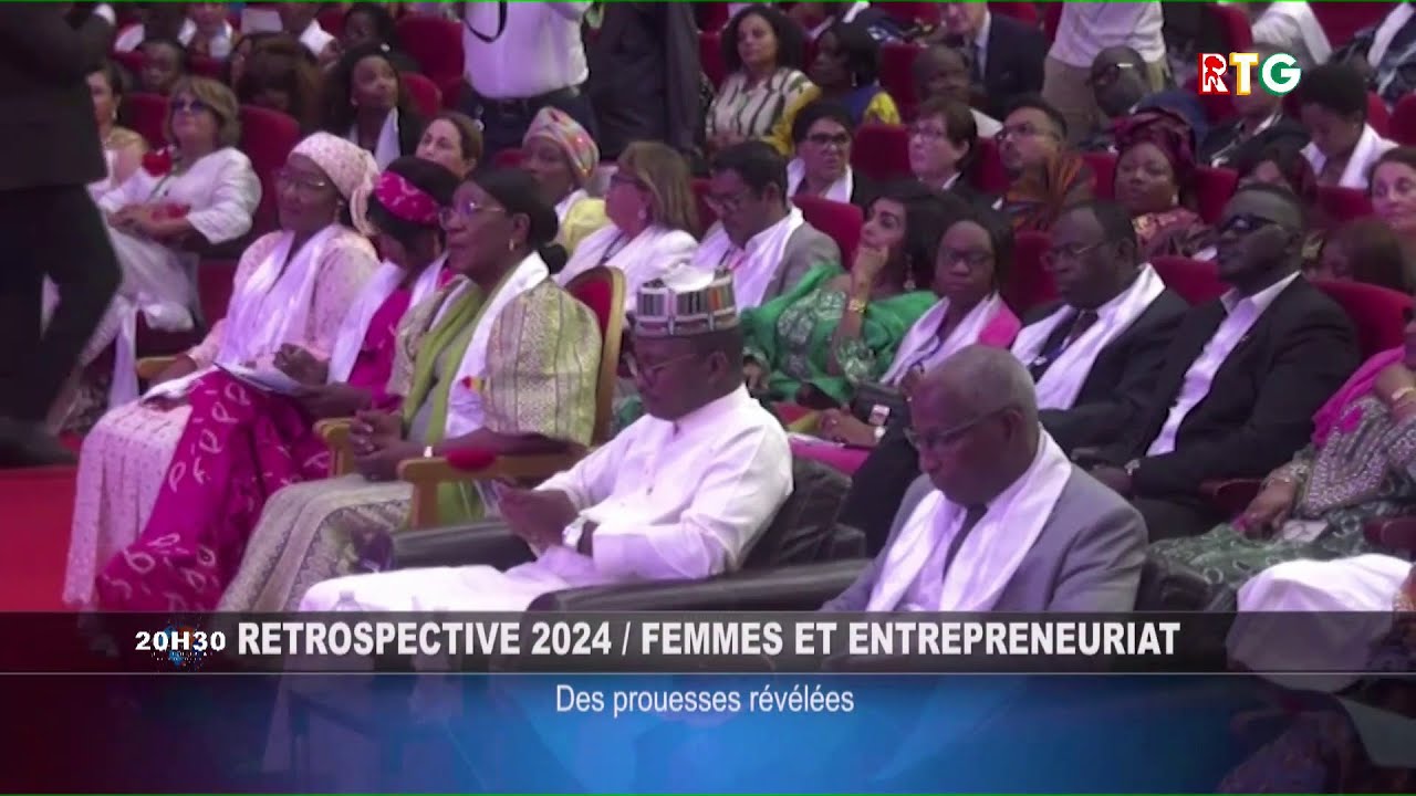 Retrospective Jt 2024 Femmes Et Entrepreneuriat Rtg Guinee 224 Youtube