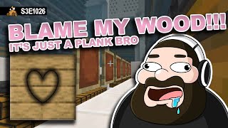 You Won't Believe What My Wood Made Me Do!!! - BDB S3E1026