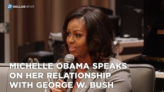 Michelle Obama speaks on her relationship with George W. Bush